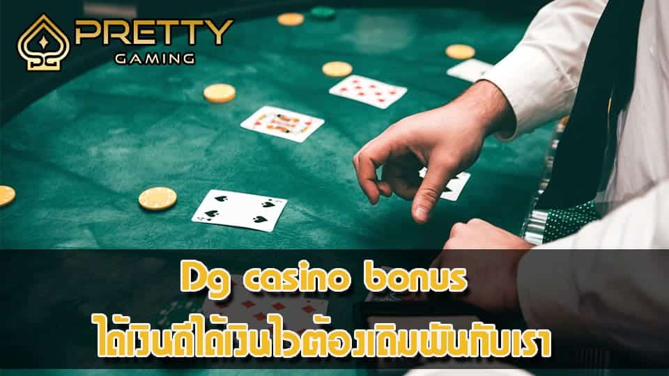 Dg casino bonus